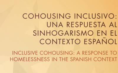 Cohousing Inclusivo: una respuesta al sinhogarismo en el contexto español
